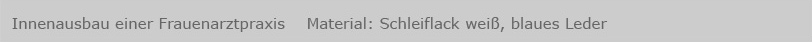 Innenausbau einer Frauenarztpraxis